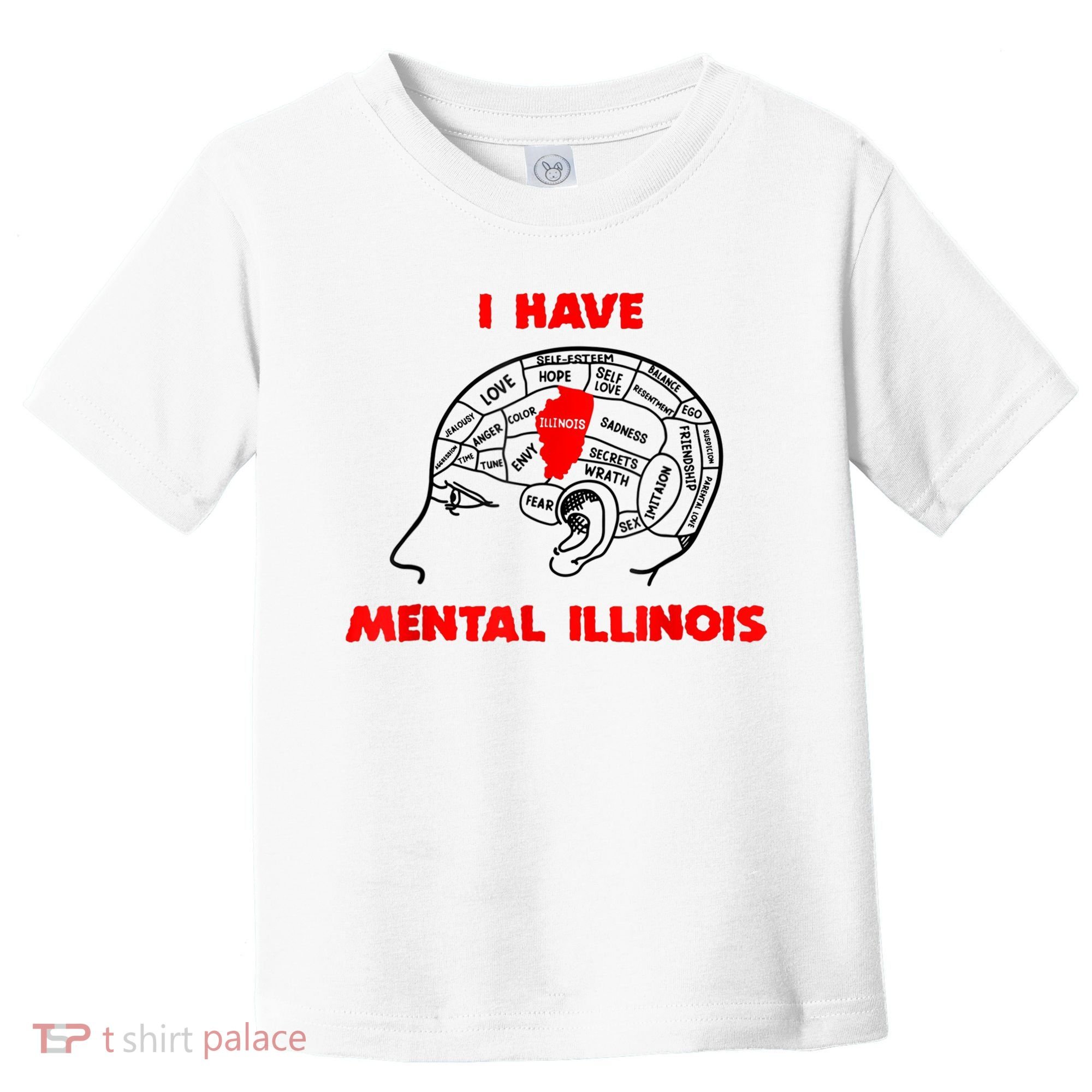 I Have Mental Illinois Funny Pun, Illinoisan Humor Toddler T-Shirt