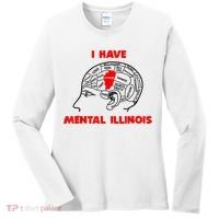 I Have Mental Illinois Funny Pun, Illinoisan Humor Women's Long Sleeve Shirt thumb 0