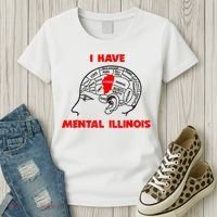 I Have Mental Illinois Funny Pun, Illinoisan Humor Women's T-Shirt thumb 3