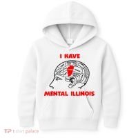 I Have Mental Illinois Funny Pun, Illinoisan Humor Kids Hoodie thumb 0