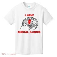 I Have Mental Illinois Funny Pun, Illinoisan Humor Kids T-Shirt thumb 0