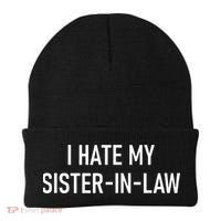 I Hate My Sister In Law Funny Jokes Sarcastic Beanie thumb 0