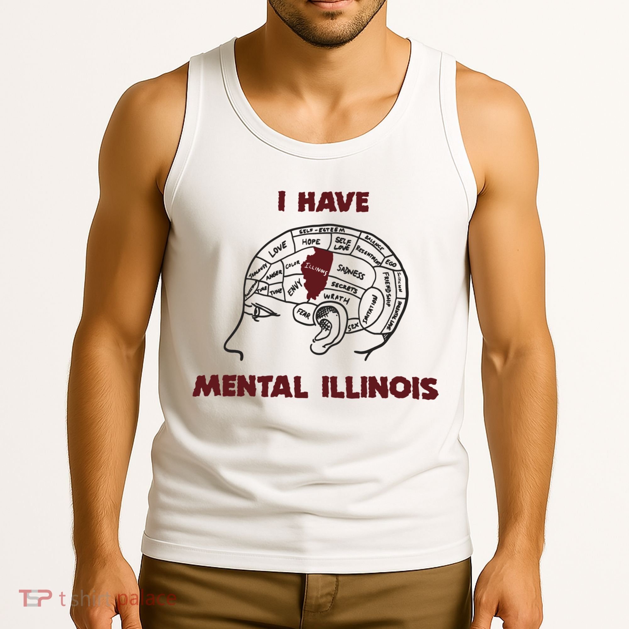 I Have Mental Illinois Mental Illness Mental Health Tank Top