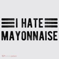 I Hate Mayonnaise Funny Mayonnaise Haters Womens Funnel Neck Pullover Hood thumb 2