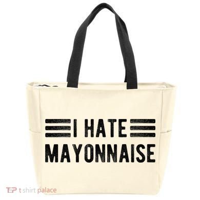 I Hate Mayonnaise Funny Mayonnaise Haters Tote Bag
