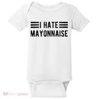 I Hate Mayonnaise Funny Mayonnaise Haters Baby Bodysuit thumb 0