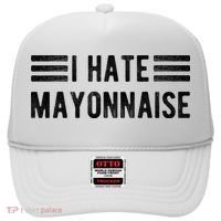 I Hate Mayonnaise Funny Mayonnaise Haters Hat thumb 0