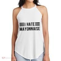 I Hate Mayonnaise Funny Mayonnaise Haters Women's Perfect Tri Rocker Tank thumb 2