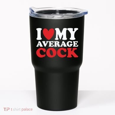 I Heart My Average Cock Tumbler