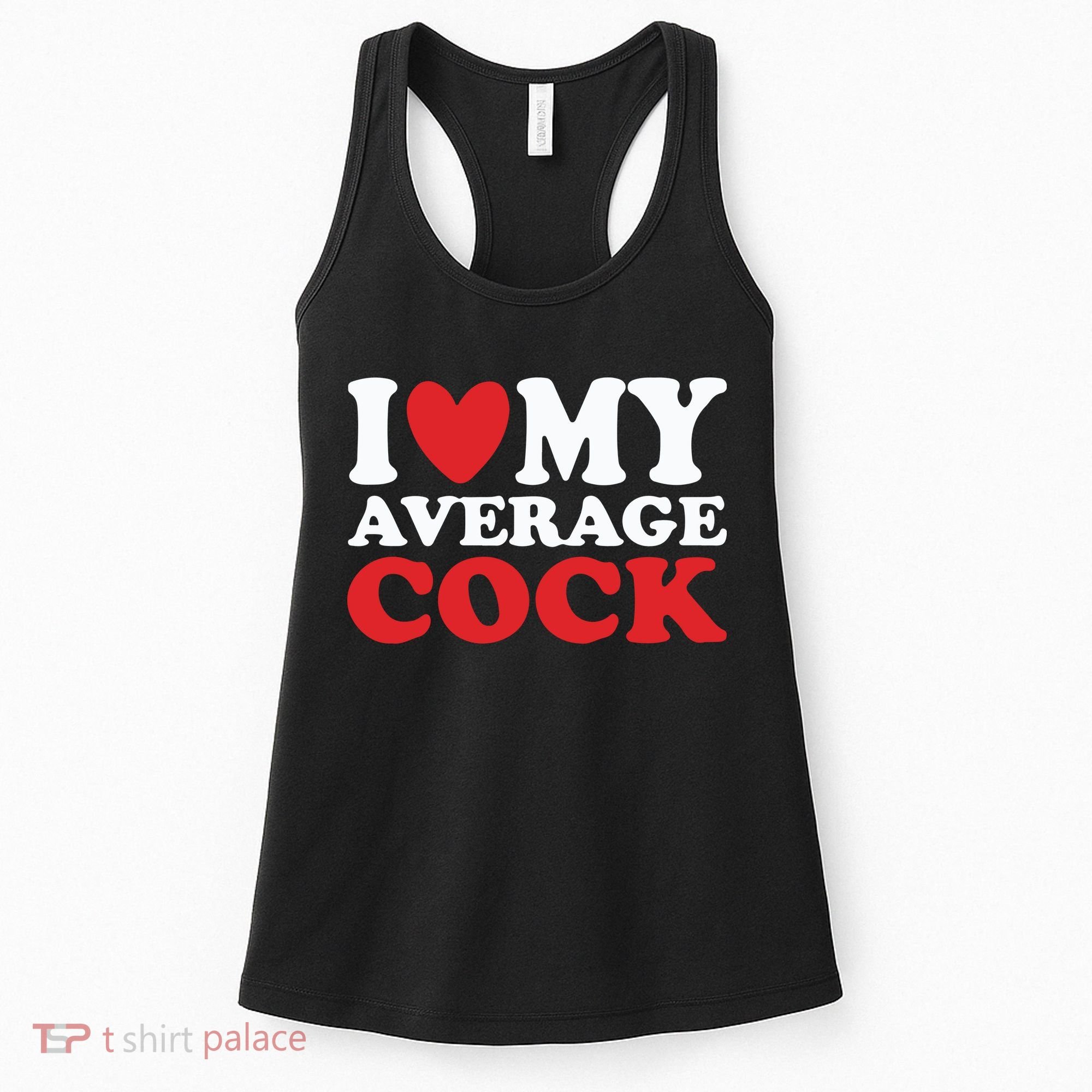 I Heart My Average Cock Women's Tank Top