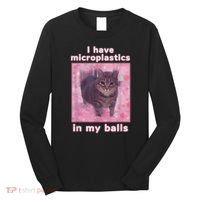 I Have Microplastics In My Balls Funny Cat Meme Dank Meme Long Sleeve Shirt thumb 0