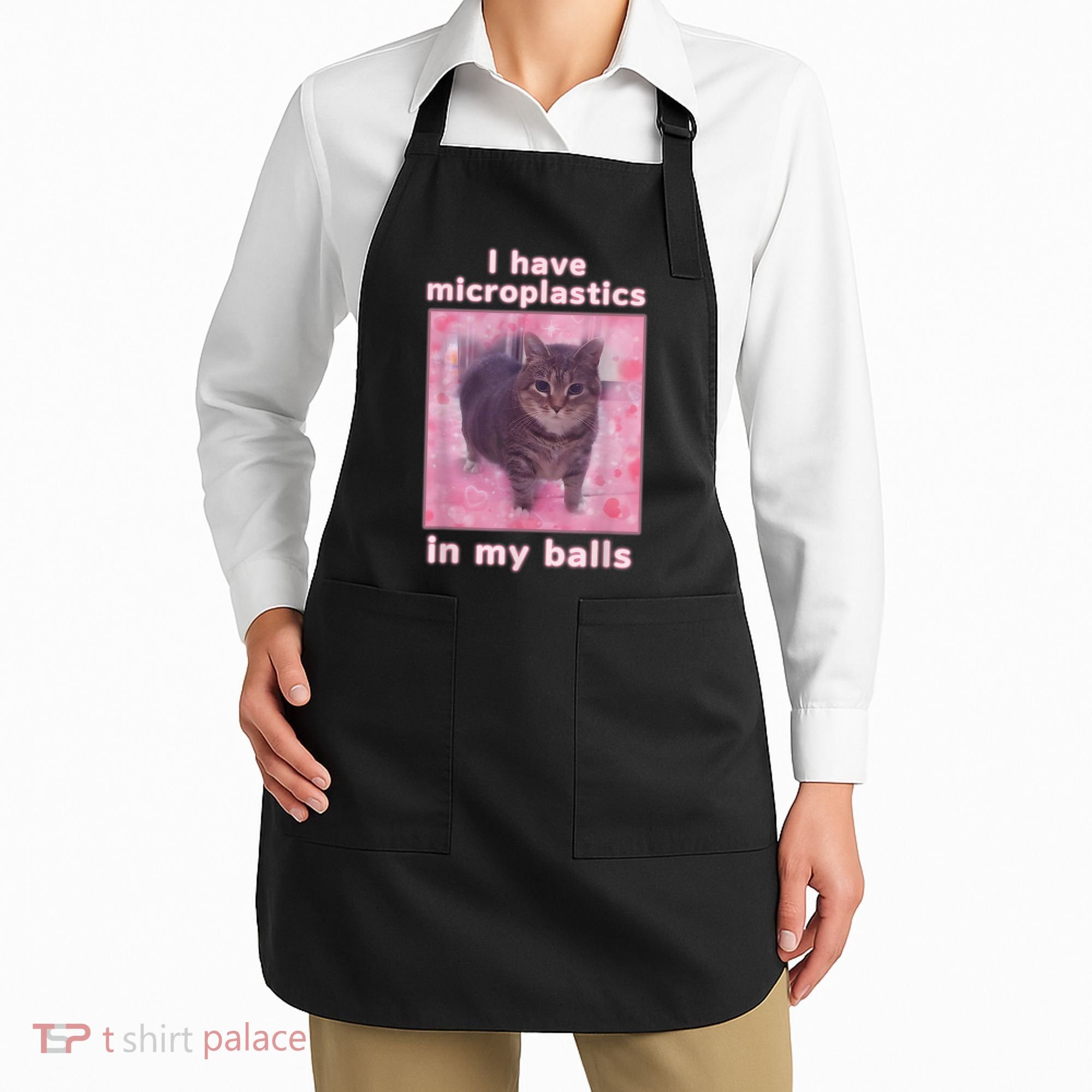 I Have Microplastics In My Balls Funny Cat Meme Dank Meme Apron
