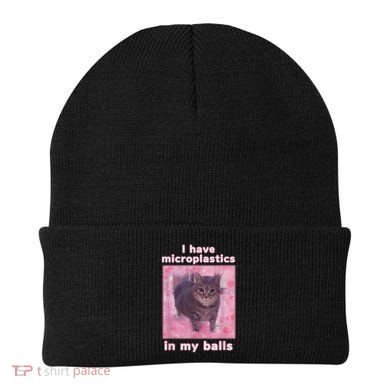 I Have Microplastics In My Balls Funny Cat Meme Dank Meme Beanie