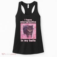I Have Microplastics In My Balls Funny Cat Meme Dank Meme Women's Tank Top thumb 0
