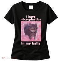 I Have Microplastics In My Balls Funny Cat Meme Dank Meme Women's T-Shirt thumb 0