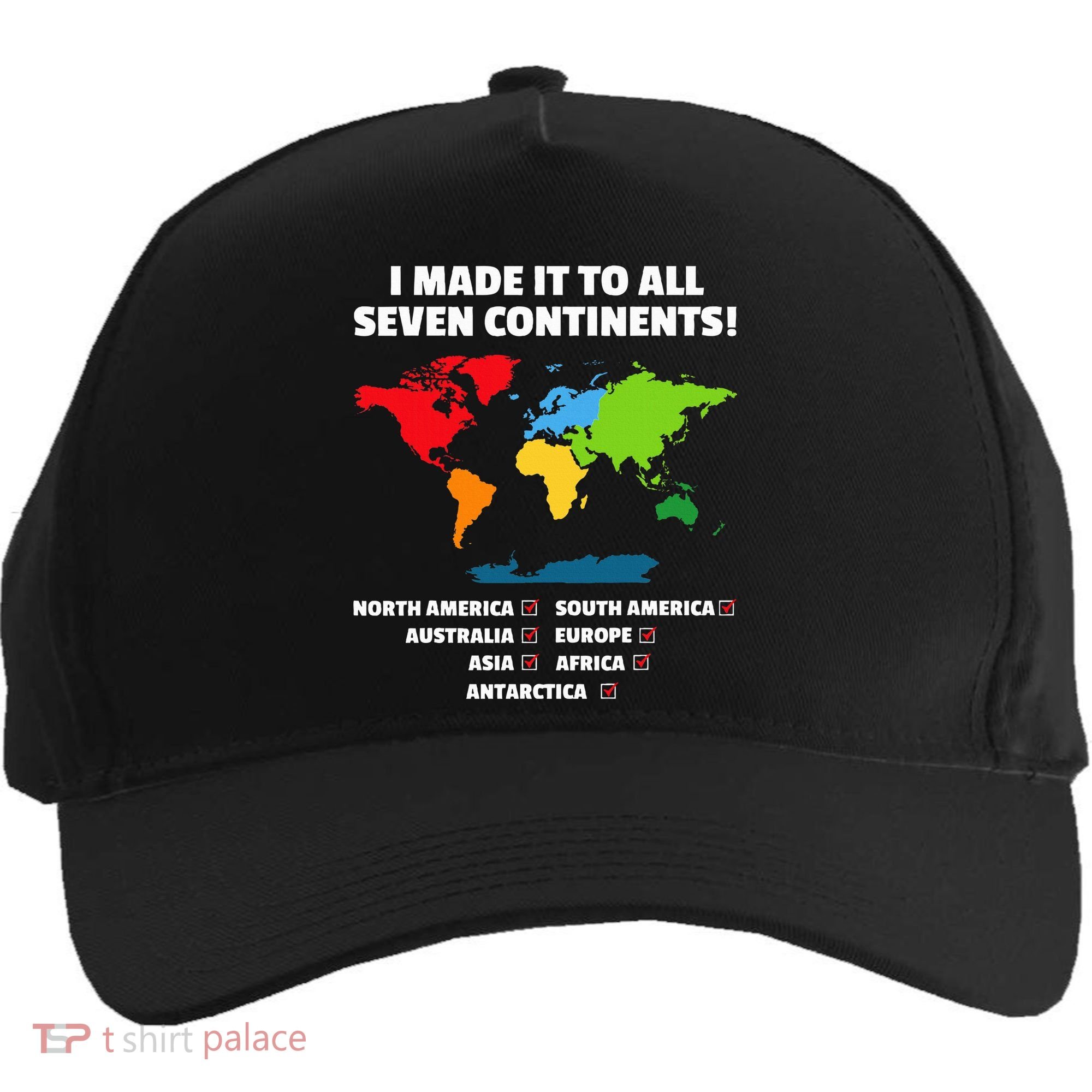 I Have Made It To All Seven Continents Five-Panel Snapback Cap