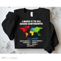 I Have Made It To All Seven Continents Sweatshirt thumb 2