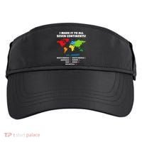 I Have Made It To All Seven Continents Adult Drive Performance Visor thumb 0