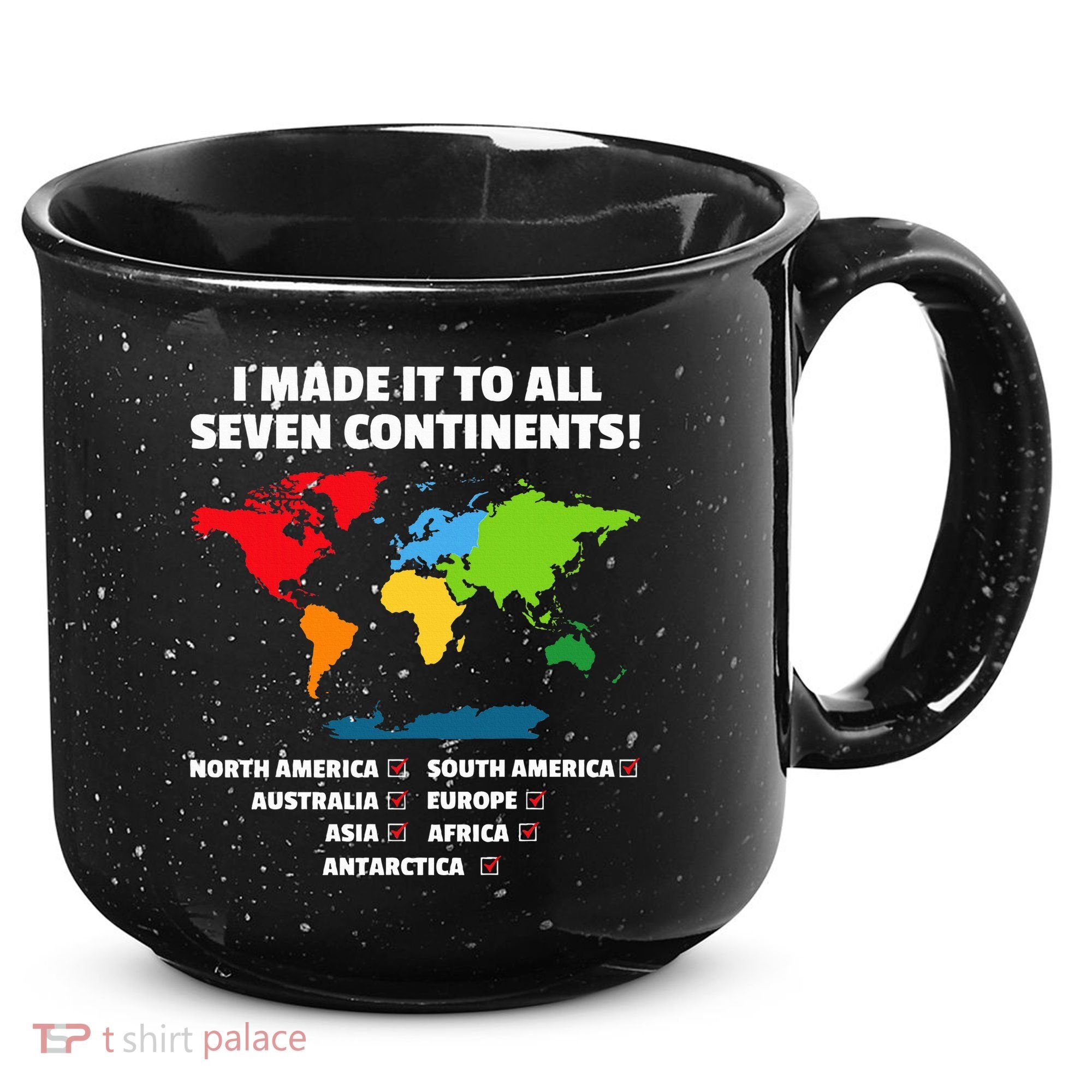 I Have Made It To All Seven Continents 15oz Campfire Ceramic Mug