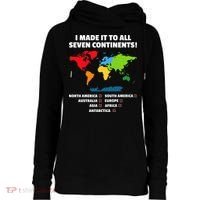 I Have Made It To All Seven Continents Womens Funnel Neck Pullover Hood thumb 0