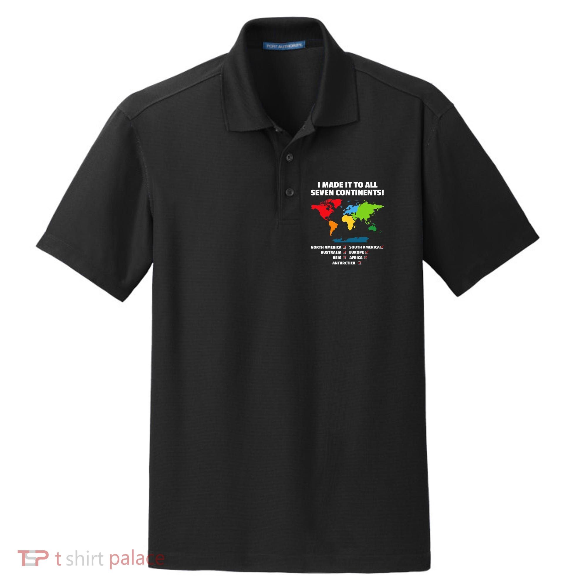 I Have Made It To All Seven Continents Dry Zone Grid Polo