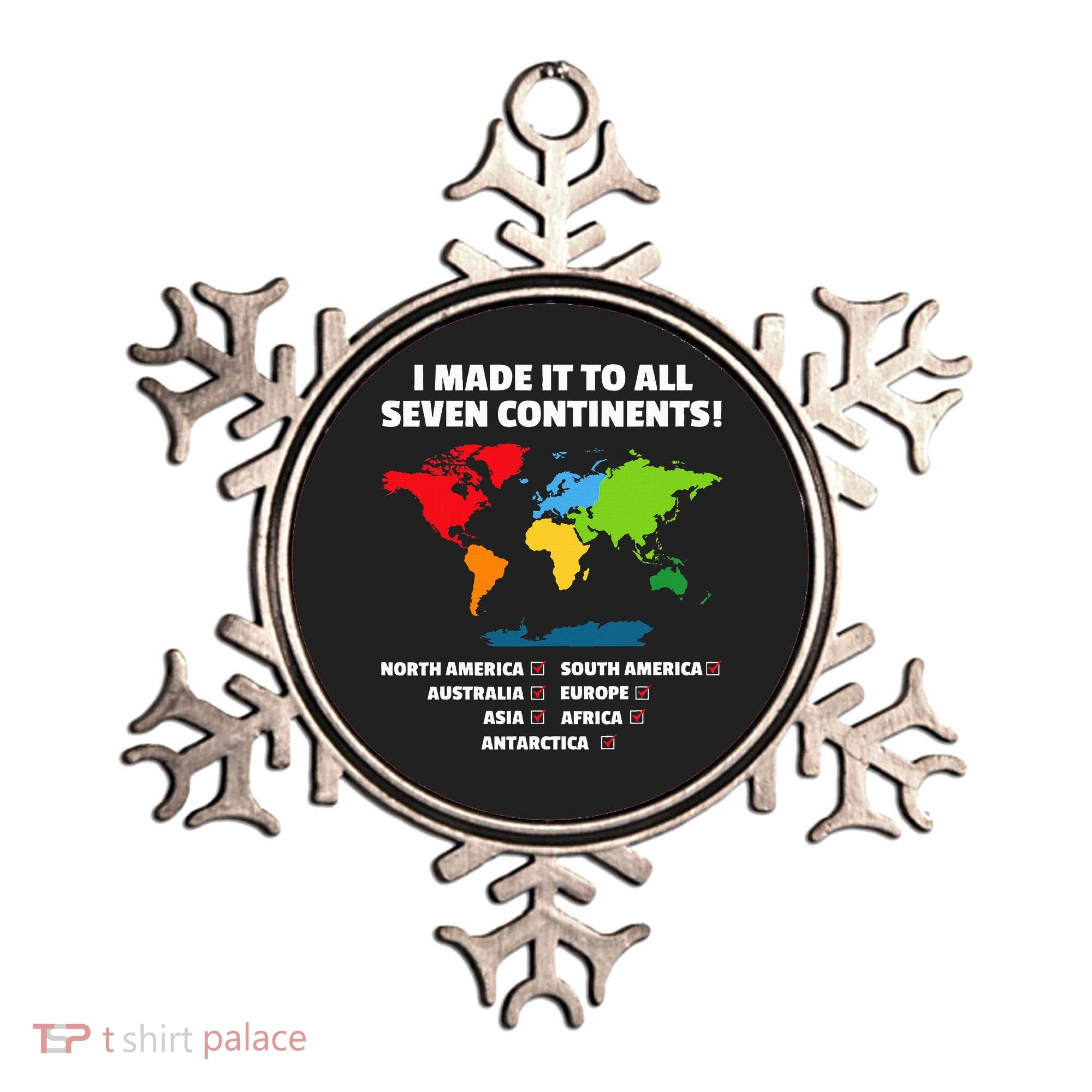 I Have Made It To All Seven Continents Ornament