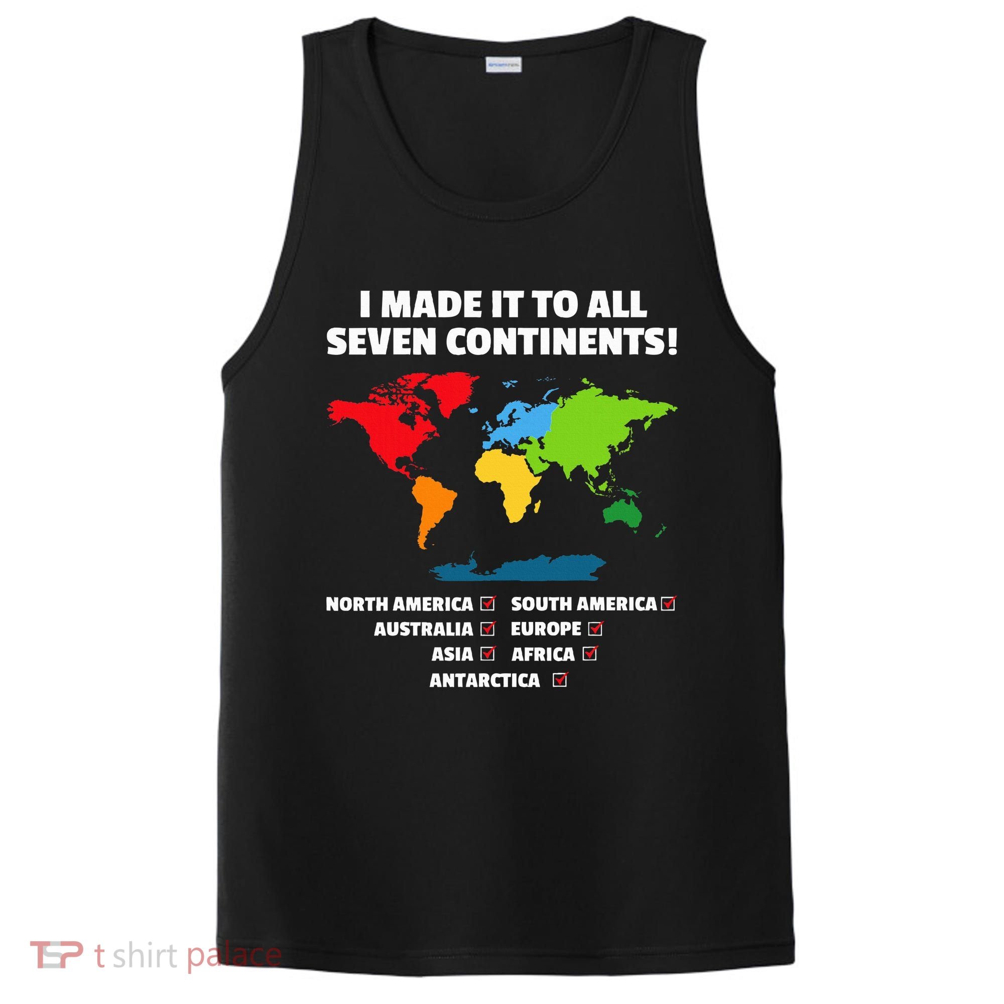 I Have Made It To All Seven Continents PosiCharge Competitor Tank