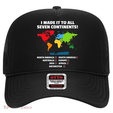 I Have Made It To All Seven Continents Hat