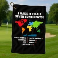 I Have Made It To All Seven Continents Golf Towel thumb 1