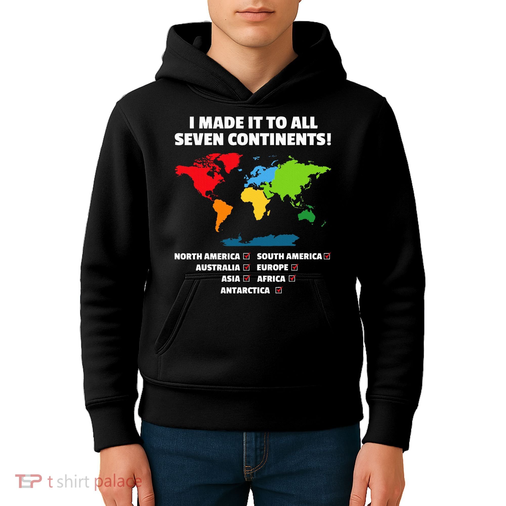 I Have Made It To All Seven Continents Kids Hoodie