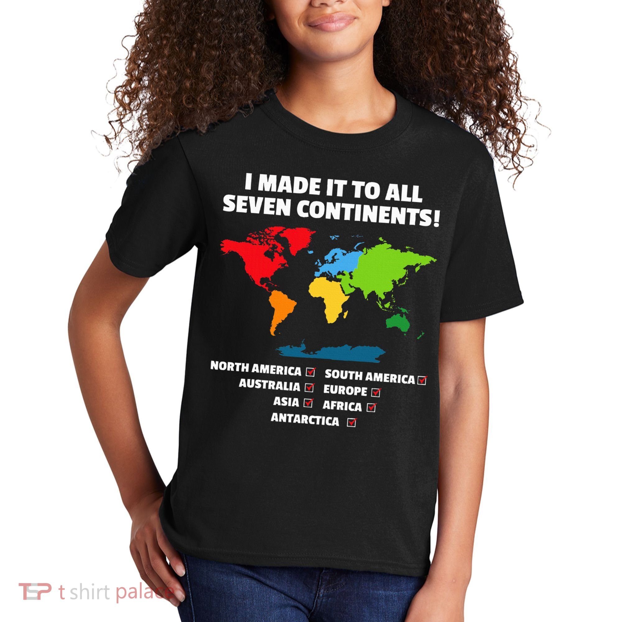 I Have Made It To All Seven Continents Kids T-Shirt