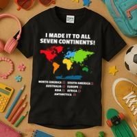 I Have Made It To All Seven Continents Kids T-Shirt thumb 3