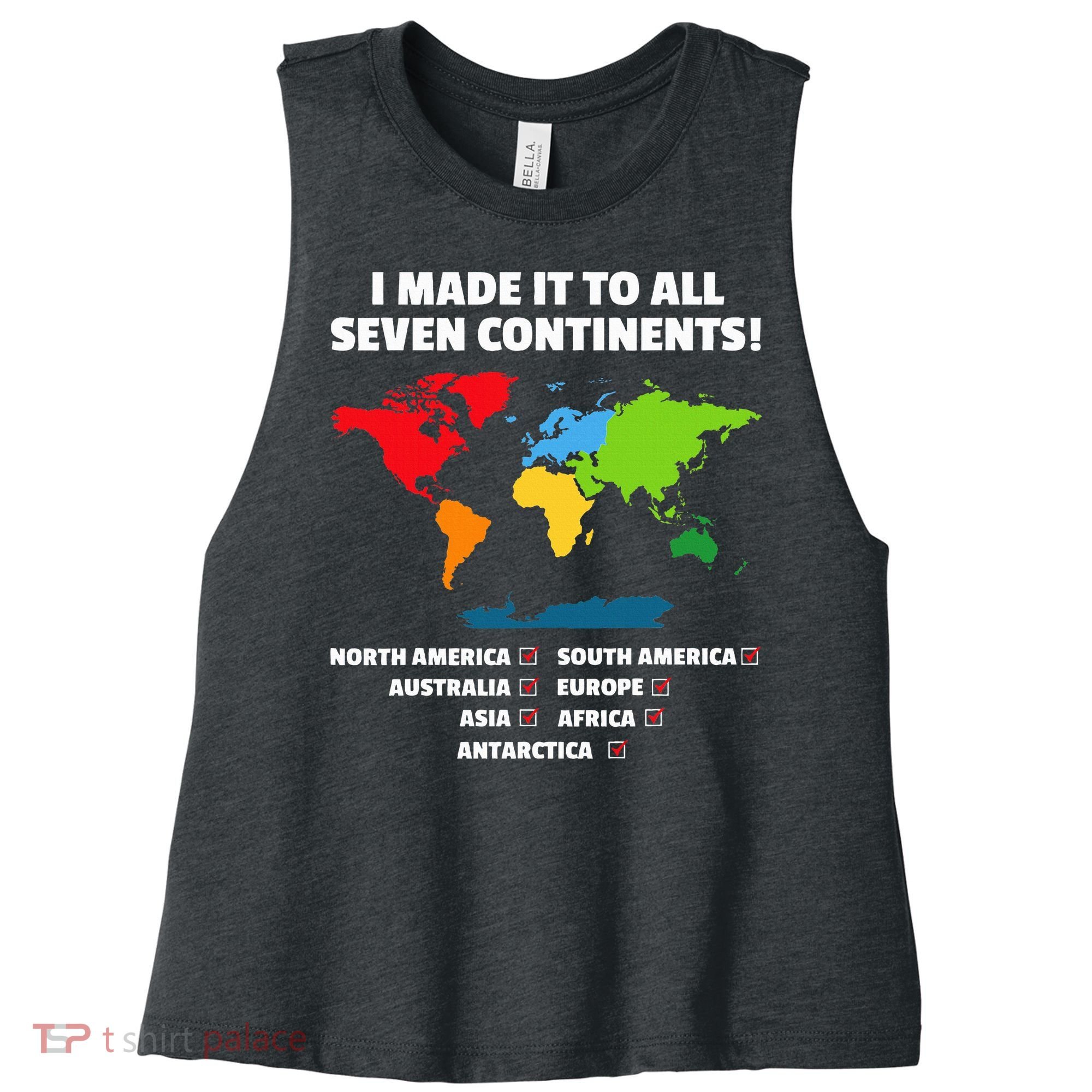 I Have Made It To All Seven Continents Women's Racerback Cropped Tank