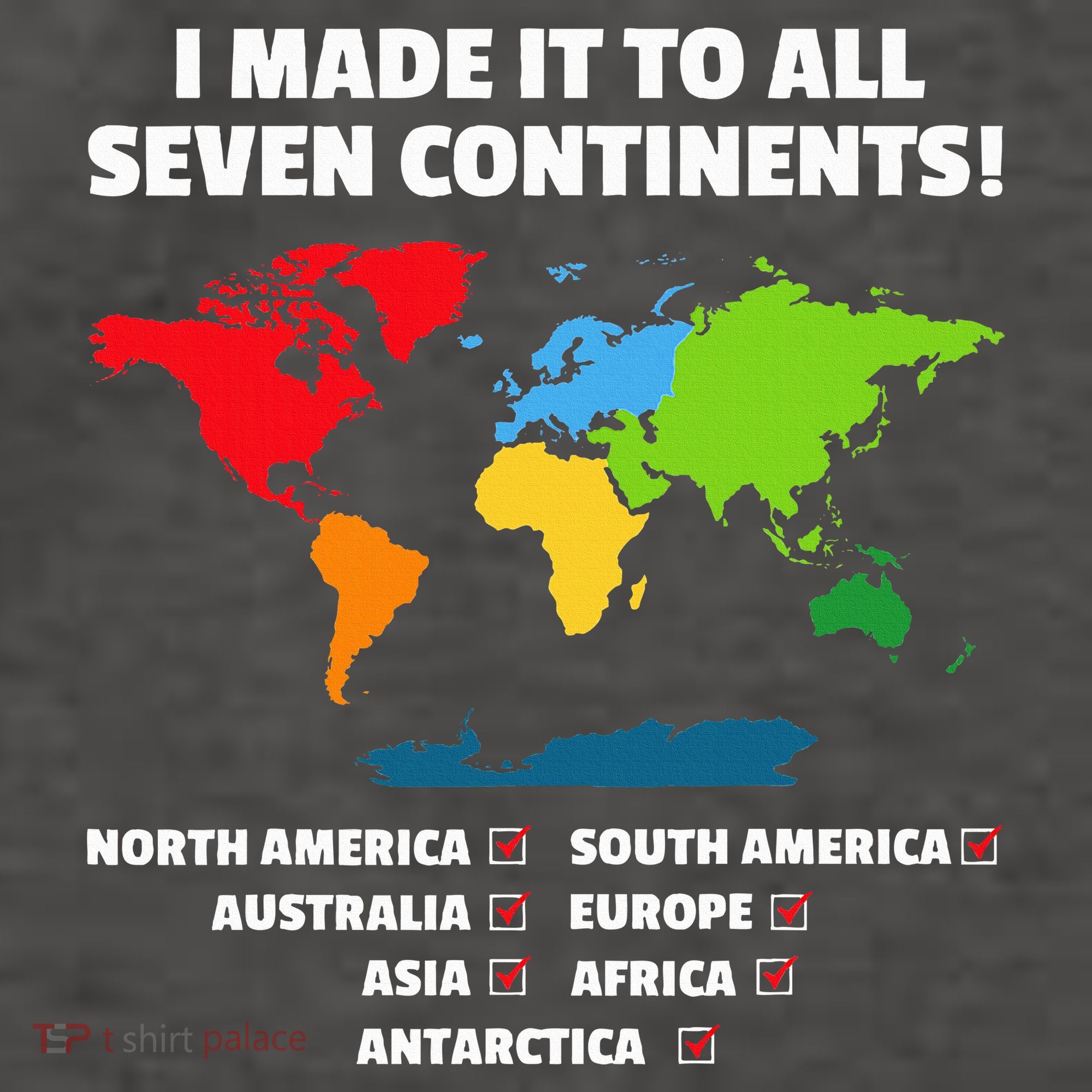I Have Made It To All Seven Continents Vector Backpack