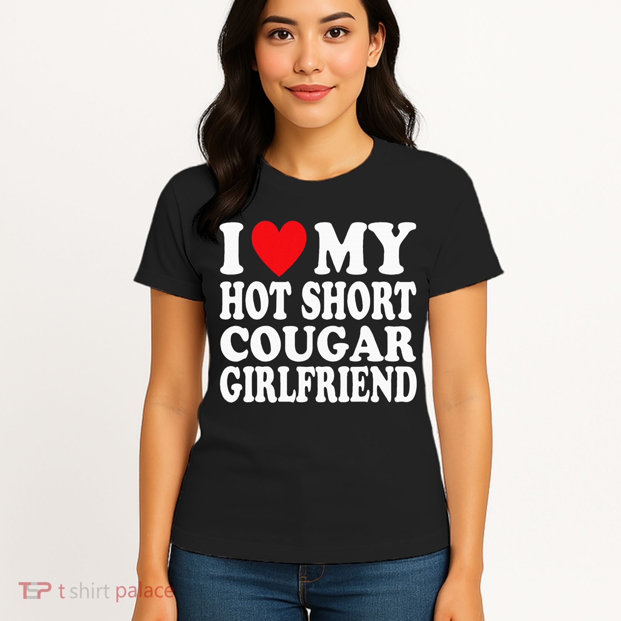 I Heart My Hot Short Cougar Girlfriend I Love My Short Gf Women's T-Shirt