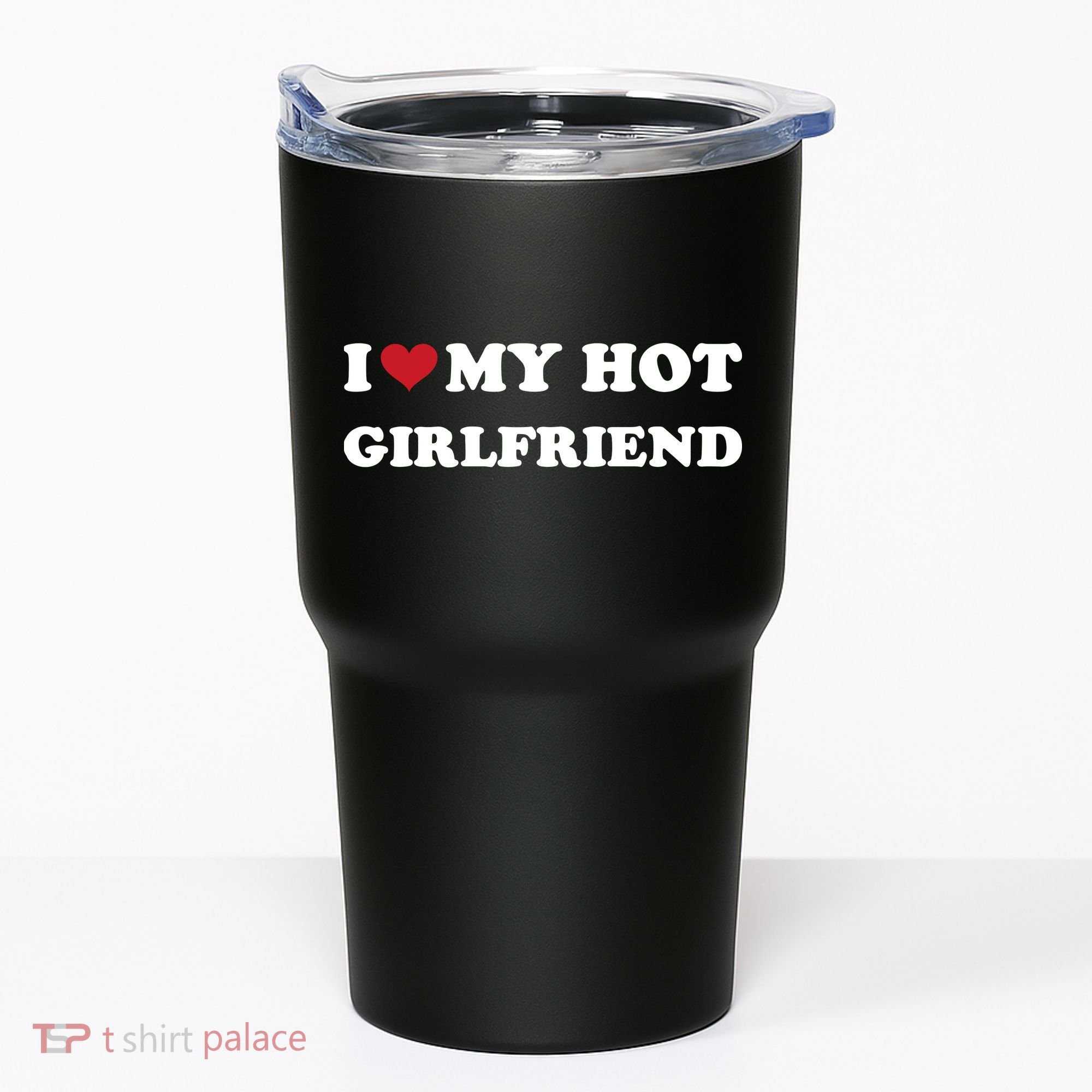 I Heart My Hot Girlfriend Tumbler