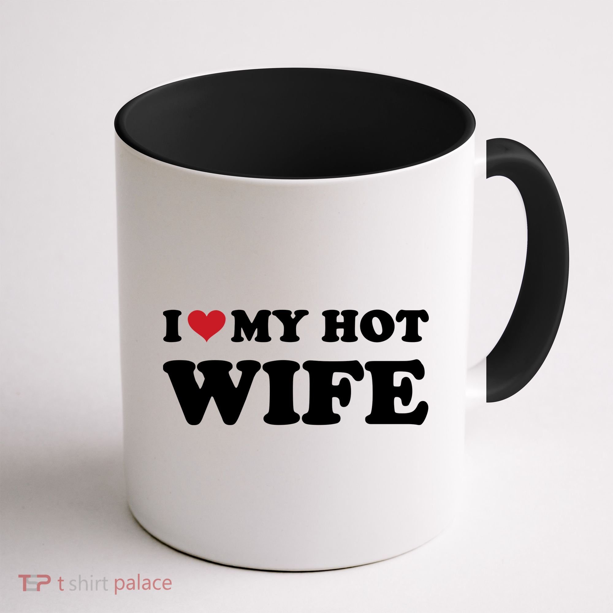 I Heart My Hot Wife Coffee Mug
