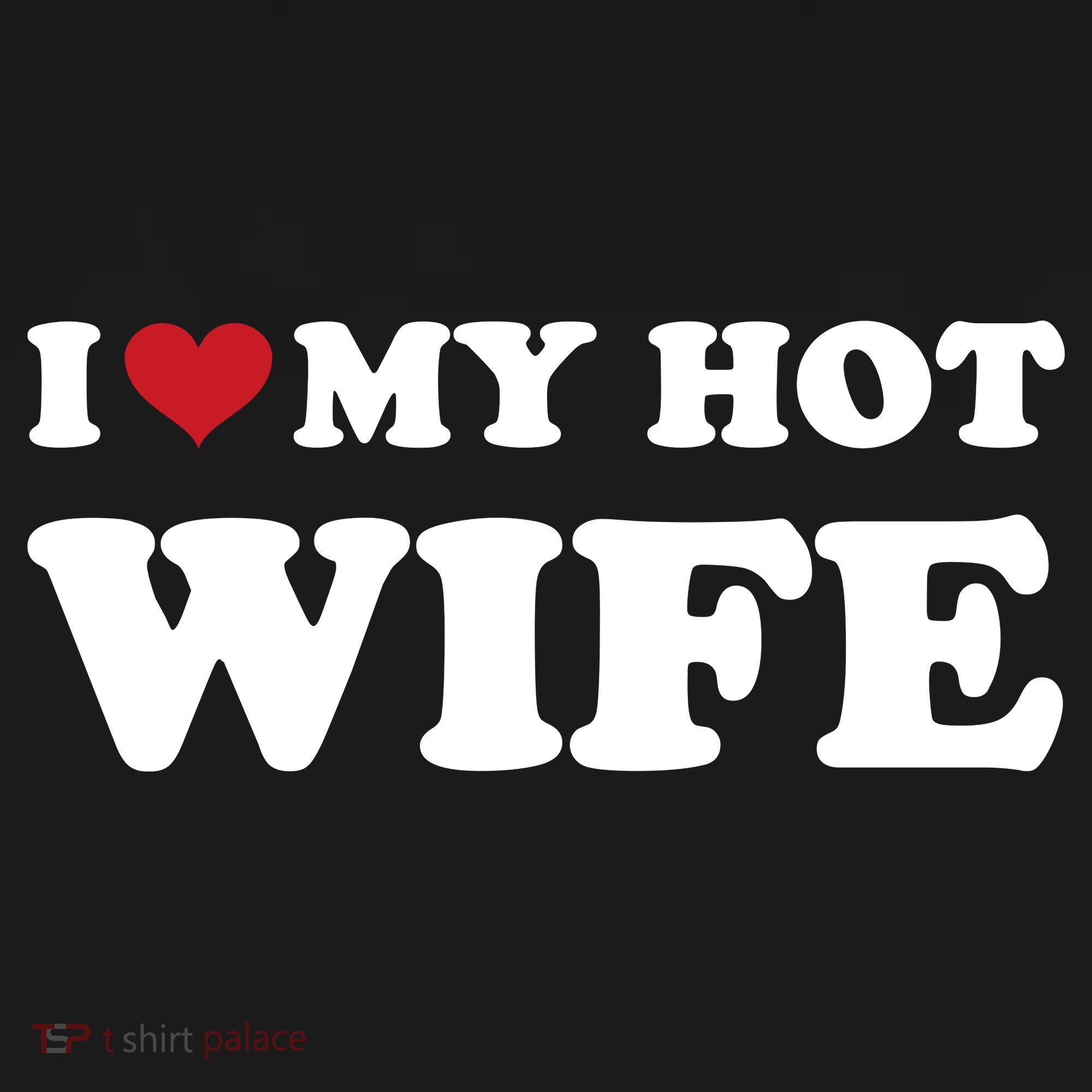 I Heart My Hot Wife Women's Hoodie