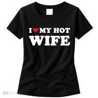 I Heart My Hot Wife Women's T-Shirt thumb 0