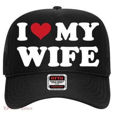I Heart My Wife Hat