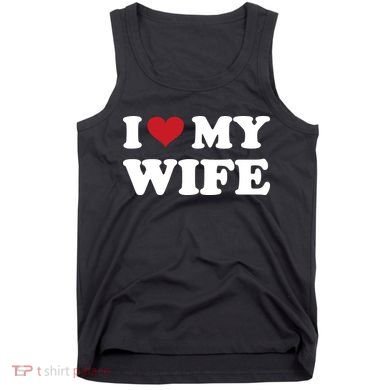 I Heart My Wife Tank Top