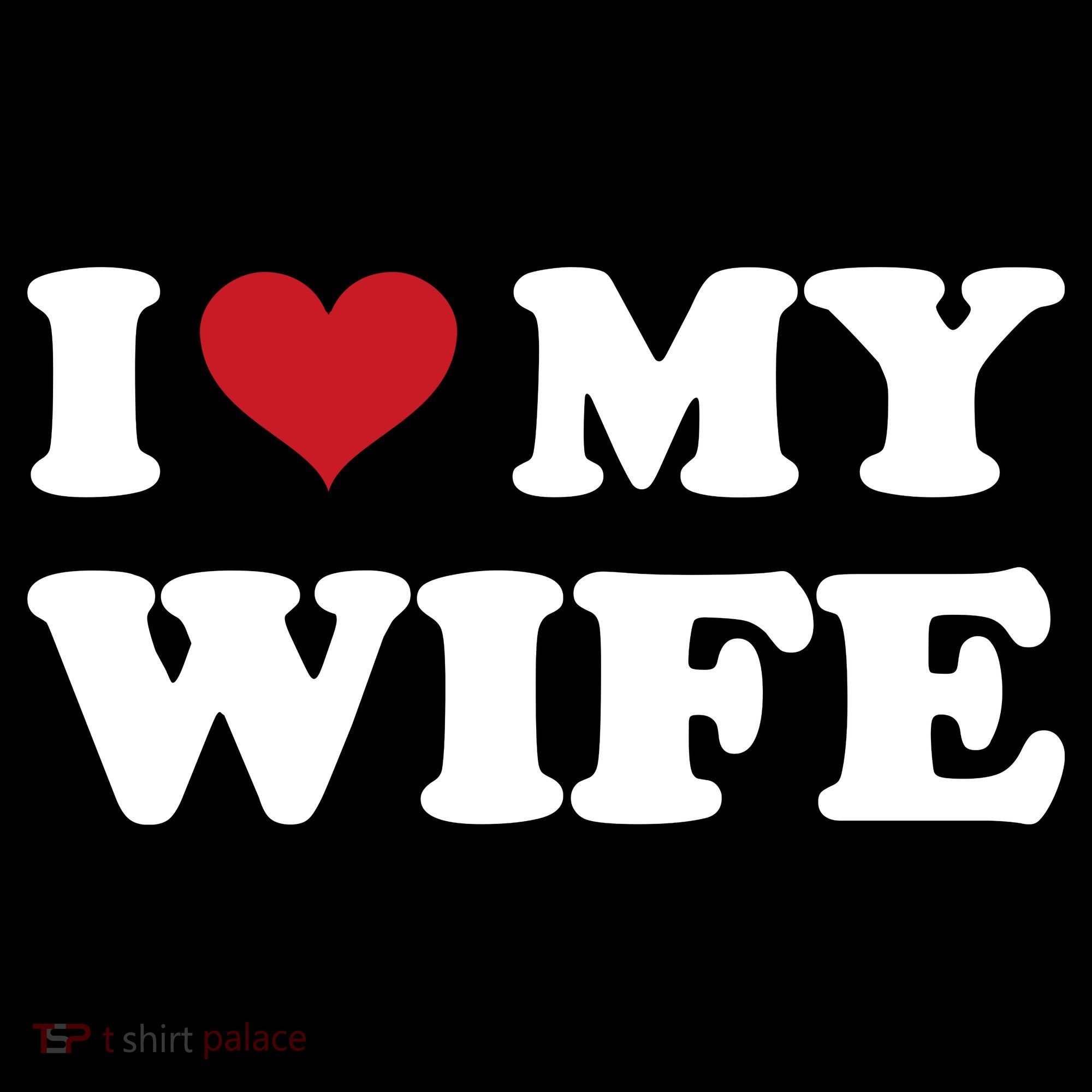 I Heart My Wife Women's T-Shirt