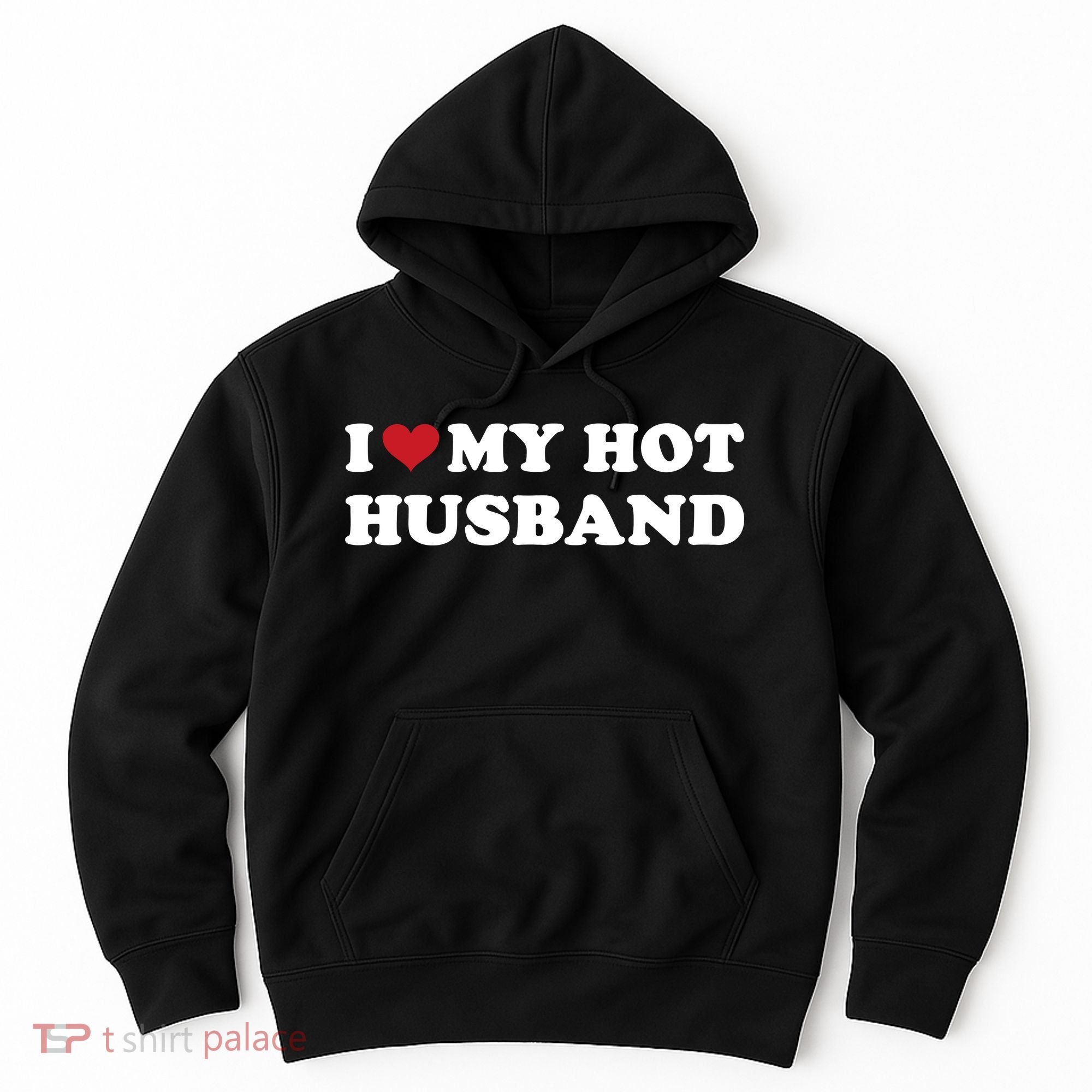 I Heart My Hot Husband Hoodie