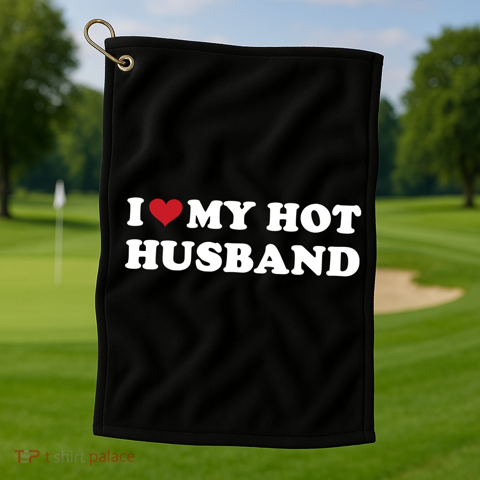 I Heart My Hot Husband Golf Towel