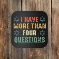 I Have More Than Four Questions Funny Passover Seder Coaster thumb 0