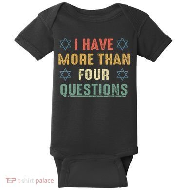 I Have More Than Four Questions Funny Passover Seder Baby Bodysuit