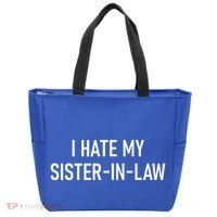 I Hate My Sister In Law Funny Jokes Sarcastic Tote Bag thumb 0