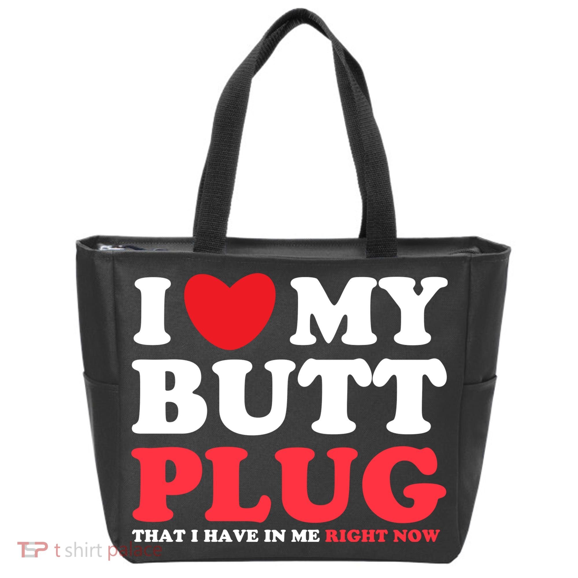 I Heart My Butt Plug That I Have In Me Right Now Tote Bag