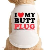 I Heart My Butt Plug That I Have In Me Right Now Doggie Tank thumb 0