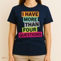 I Have More Than Four Questions Funny Happy Passover T-Shirt thumb 4